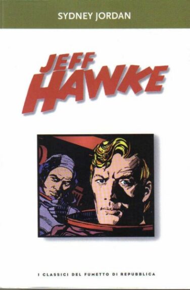 Miniatura per il prodotto I classici del fumetto di Repubblica n.39 – Jeff Hawke