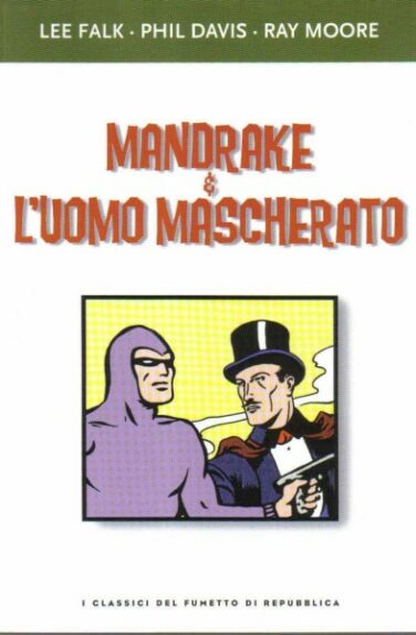 Miniatura per il prodotto I classici del fumetto di Repubblica n.15 – Mandrake & L’uomo Mascherato