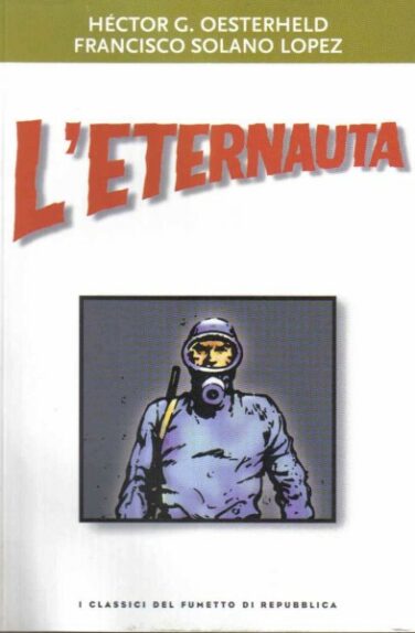 Miniatura per il prodotto I classici del fumetto di Repubblica n.29 – L’eternauta