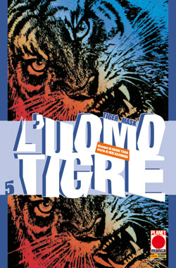 Miniatura per il prodotto L’uomo tigre – Tiger Mask n.5