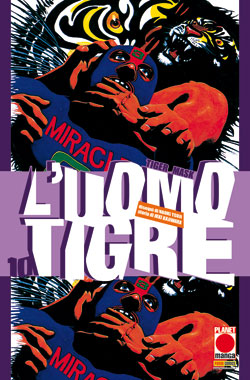Miniatura per il prodotto L’uomo tigre – Tiger Mask n.10