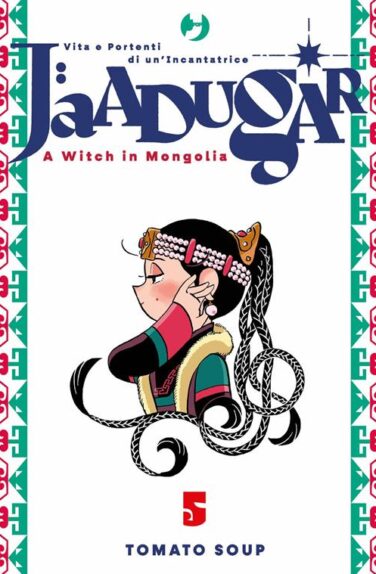Jaadugar A witch in Mongolia n. 5
