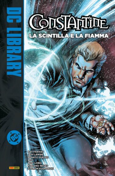 Constantine Vol.1 La Scintilla E Fiamma